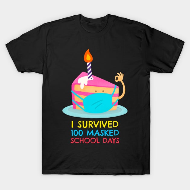 I survived 100 masked school days T-Shirt by G-DesignerXxX